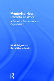 Mentoring New Parents at Work: A Guide for Businesses and Organisations book cover