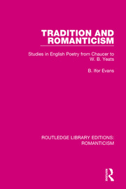 Tradition and Romanticism: Studies in English Poetry from Chaucer to W. B. Yeats book cover