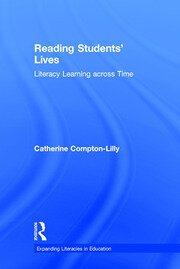 Reading Students' Lives: Literacy Learning across Time book cover