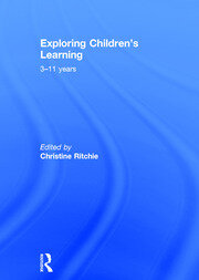 Exploring Children's Learning: 3 – 11 years book cover