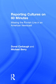 Reporting Cultures on 60 Minutes: Missing the Finnish Line in an American Newscast book cover