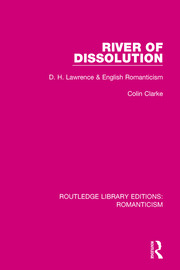River of Dissolution: D. H. Lawrence and English Romanticism book cover