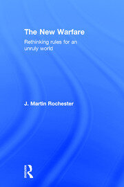 The New Warfare: Rethinking Rules for an Unruly World book cover