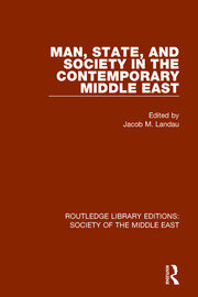 Man, State and Society in the Contemporary Middle East book cover