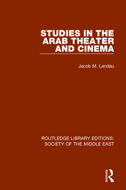 Studies in the Arab Theater and Cinema book cover