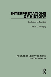 Interpretations of History: From Confucius to Toynbee book cover