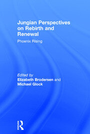 Jungian Perspectives on Rebirth and Renewal: Phoenix rising book cover
