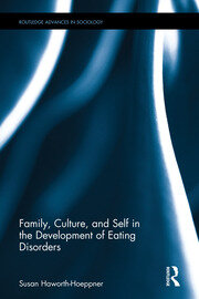 Family, Culture, and Self in the Development of Eating Disorders book cover