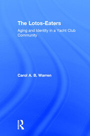 The Lotos-Eaters: Aging and Identity in a Yacht Club Community book cover