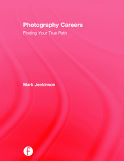 Photography Careers: Finding Your True Path book cover