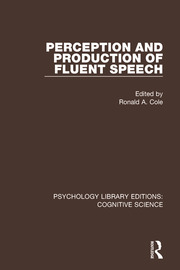 Perception and Production of Fluent Speech book cover