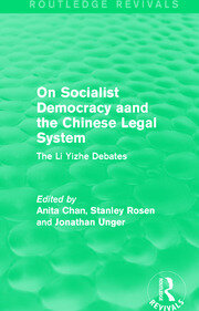 On Socialist Democracy and the Chinese Legal System: The Li Yizhe Debates book cover