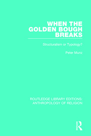 When the Golden Bough Breaks: Structuralism or Typology? book cover