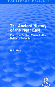 The Ancient History of the Near East: From the Earliest Times to the Battle of Salamis book cover