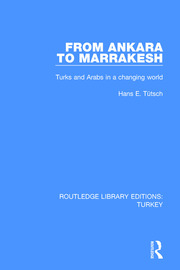From Ankara to Marakesh: Turks and Arabs in a changing world book cover