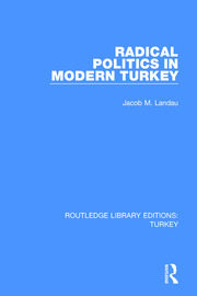 Radical Politics in Modern Turkey book cover