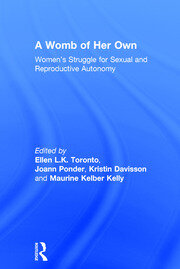 A Womb of Her Own: Women's Struggle for Sexual and Reproductive Autonomy book cover