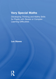 Very Special Maths: Developing Thinking and Maths Skills for Pupils with Severe or Complex Learning Difficulties book cover