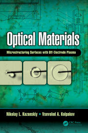 Optical Materials: Microstructuring Surfaces with Off-Electrode Plasma book cover