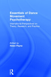 Essentials of Dance Movement Psychotherapy: International Perspectives on Theory, Research, and Practice book cover