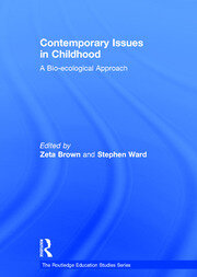 Contemporary Issues in Childhood: A Bio-ecological Approach book cover