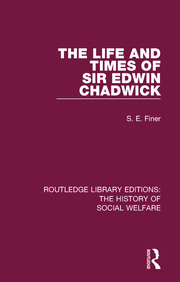 The Life and Times of Sir Edwin Chadwick book cover