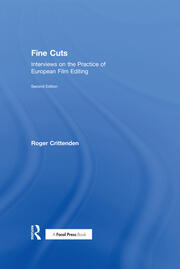 Fine Cuts: Interviews on the Practice of European Film Editing book cover