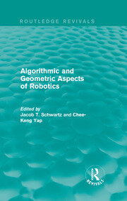 Algorithmic and Geometric Aspects of Robotics (Routledge Revivals) book cover