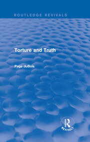 Torture and Truth (Routledge Revivals) book cover