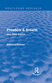 Freedom & Growth (Routledge Revivals): And Other Essays book cover