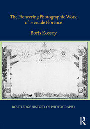 The Pioneering Photographic Work of Hercule Florence book cover