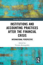 Institutions and Accounting Practices after the Financial Crisis: International Perspective book cover