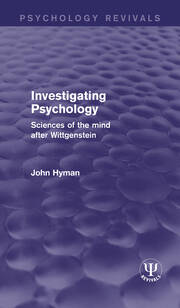 Investigating Psychology: Sciences of the Mind After Wittgenstein book cover