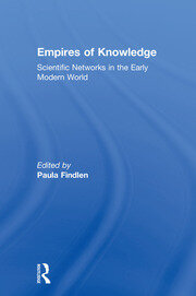 Empires of Knowledge: Scientific Networks in the Early Modern World book cover