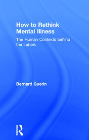 How to Rethink Mental Illness: The Human Contexts Behind the Labels book cover