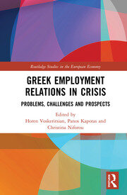 Greek Employment Relations in Crisis: Problems, Challenges and Prospects book cover