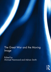 The Great War and the Moving Image book cover