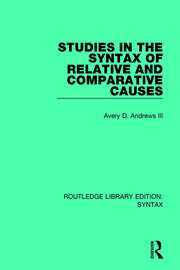 Studies in the Syntax of Relative and Comparative Causes book cover