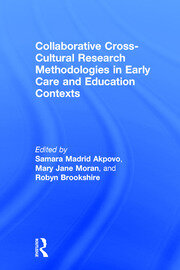 Collaborative Cross-Cultural Research Methodologies in Early Care and Education Contexts book cover
