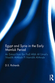Egypt and Syria in the Early Mamluk Period: An Extract from Ibn Fa?l Allah Al-�Umari's Masalik Al-Ab?ar Fi Mamalik Al-Am?ar book cover