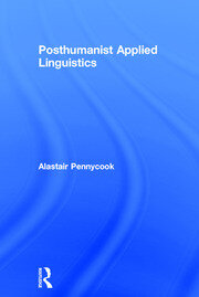 Posthumanist Applied Linguistics book cover