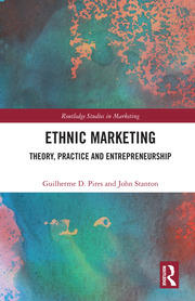 Ethnic Marketing: Theory, Practice and Entrepreneurship book cover