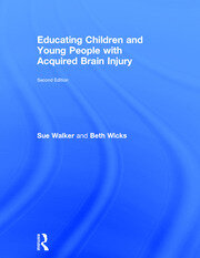 Educating Children and Young People with Acquired Brain Injury book cover