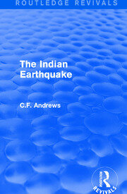 Routledge Revivals: The Indian Earthquake (1935): A Plea for Understanding book cover