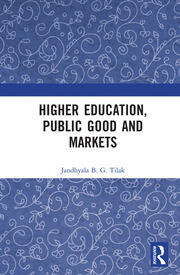 Higher Education, Public Good and Markets book cover