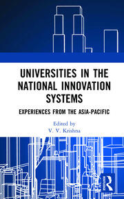 Universities in the National Innovation Systems: Experiences from the Asia-Pacific book cover