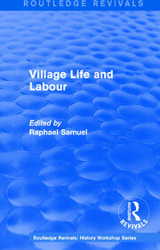 Routledge Revivals: Village Life and Labour (1975) book cover