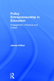 Policy Entrepreneurship in Education: Engagement, Influence and Impact book cover
