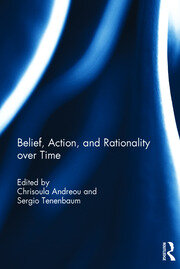 Belief, Action, and Rationality over Time book cover