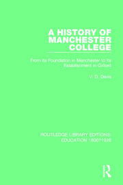A History of Manchester College: From its Foundation in Manchester to its Establishment in Oxford book cover